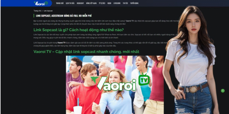 Vaoroi TV: The Ultimate Platform for Reliable Sopcast Links and HD Football Streaming